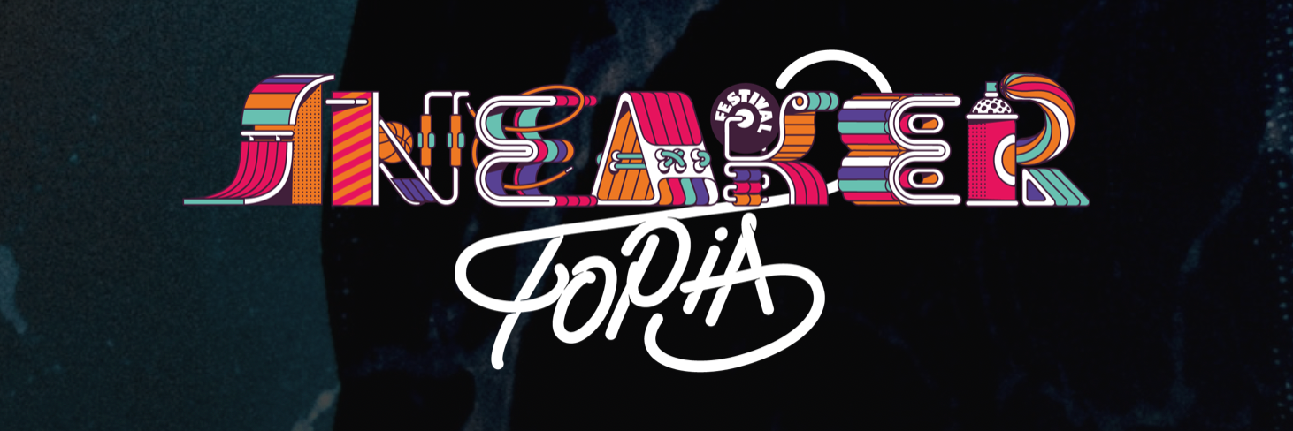 UP COMING EVENT: Sneakertopia @ Mexico City - MARCH 6-7, 2020