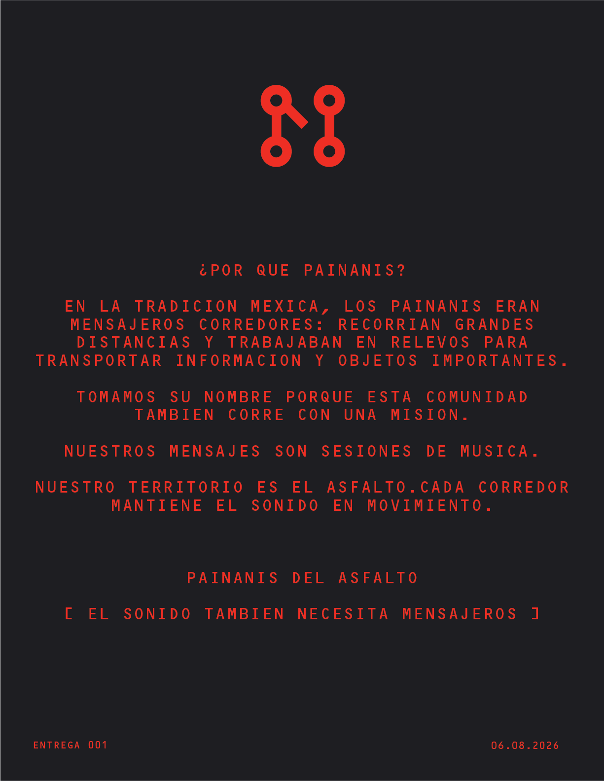 Black poster with a red tech icon at the top, followed by Spanish text introducing PAINANIS DEL ASFALTO from Machina Wearable Technology and describing Painais as messengers running to deliver important items. MACHINA sessions feature asphalt runners—Painanis del Asfalto—as messengers of sound. It mentions music sessions and highlights the dije con USB as a symbol for carrying digital messages, with the date and issue number displayed below.