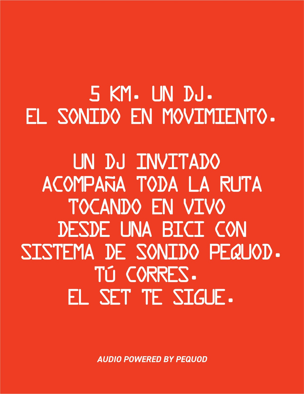 On a bold red background, white text reads: 5 KM. UN DJ. EL SONIDO EN MOVIMIENTO. Powered by Machina Wearable Technology, a DJ rides alongside PAINANIS DEL ASFALTO runners, performing live from a bike equipped with speakers and USB dije flashing to the rhythm, energizing a vibrant 5 km route.